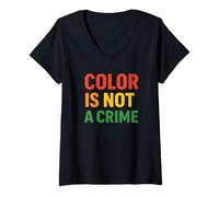 Womens Color is Not a Crime - Bold Anti-Racism Statement V-Neck T-Shirt