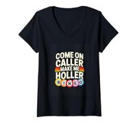 Women's Come On Caller Make Me Holler Bingo Funny Bingo V-Neck T-Shirt