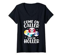 Women's Come On Caller Make Me Holler V-Neck T-Shirt