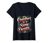 Womens Comfort is A Slow Death Motivation Discipline Growth - V-Neck T-Shirt