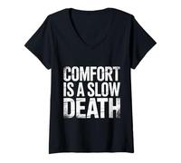 Womens Comfort is A Slow Death Motivation Discipline Growth |- V-Neck T-Shirt