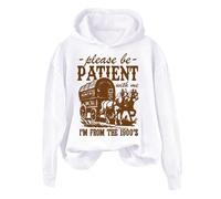 Womens Comfy Hoodies Soft Hooded Winter Warm Tops Please Be Patient With Me I'm From The 1900s Sweatshirt For Women Funny Cotton Crewneck Pullover Lavender Hoodie Women (White, M)