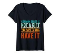 Womens Common Sense It's A Punishment Vintage Funny Quote V-Neck T-Shirt