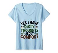 Women's Compost Dirty Thoughts Funny Gardening Humor V-Neck T-Shirt
