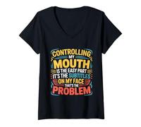 Womens Controlling My Mouth is The Easy Part It's The Subtitles On V-Neck T-Shirt