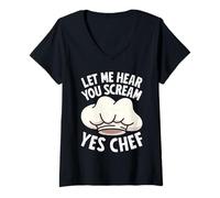 Women's Cooks LET ME Hear You Scream YES Chef Funny Cooking V-Neck T-Shirt