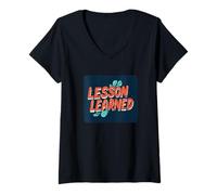 Womens Cool Lesson Learned Statement Costume for Boys and Girls V-Neck T-Shirt