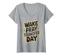 Womens Cool Wake Pray Transfer Day IVF Pregnancy V-Neck T-Shirt