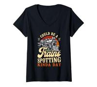 Womens Could Be A Train Spotting Kinda Day - Railfan V-Neck T-Shirt