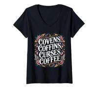 Womens Covens Coffins Curses Coffee Dark Sass - V-Neck T-Shirt