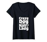 Womens Crazy Dog Hair Lady V-Neck T-Shirt