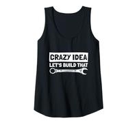 Womens Crazy idea Let's Build that Car Lover Mechanic Car Guy Tank Top