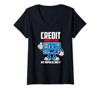 Women's Credit Where IT S Due My Impulse DID IT V-Neck T-Shirt