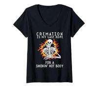 Womens Cremation is My Last Hope for a Smoking Hot Body V-Neck T-Shirt