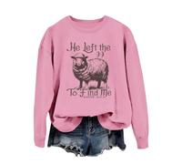 Women's Crew Neck Long Sleeve Sweatshirt "He Left The 99 to Fine Me" with Lettering Print Outerwear Women, pink, XXL