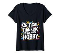 Women's Critical Thinking is Not Just A Hobby Logic Mindset |- V-Neck T-Shirt