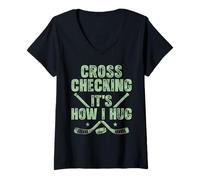 Womens Cross Checking It’s How I Hug Funny Ice Hockey Humor V-Neck T-Shirt