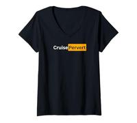 Womens Cruise Pervert - Sexy Cruising Bon Voyage Gifts V-Neck T-Shirt