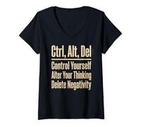 Women's Ctrl Alt Del Control Yourself Delete Negativity V-Neck T-Shirt