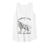 Womens Currently Feral Still The Bride Bachelorette Tank Top