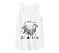 Womens Currently Feral Still the Bride Funny Wedding Tank Top