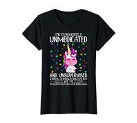Womens Currently Unmedicated And Unsupervised Funny Unicorn Lady T-Shirt