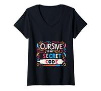 Womens Cursive is My Secret Code Penmanship Writing |- V-Neck T-Shirt