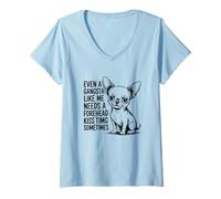 Womens Cute Chihuahua Even A Gangsta Needs A Forehead Kiss Funny V-Neck T-Shirt