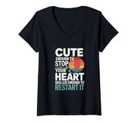 Women's Cute Enough to Stop Your Heart Skilled Enough to Restart It V-Neck T-Shirt