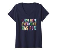 Women's Cute I JUST Hope Everyone HAS Fun Sarcasm Do Thing Win V-Neck T-Shirt