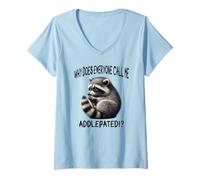 Womens Cute Little Raccoon: Why Does Everyone Call me addlepated!? V-Neck T-Shirt