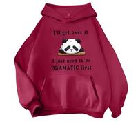 Womens Cute Panda Print I'Ll Get Over It, I Just Need to Be Dramatic First Graphic Oversized Hoodies for Women Sweatshirts Graphic Hoodies Pullover Sweatshirts Blouse Hoodies Cute Hot Pink