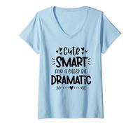 Womens Cute Smart and a Little Bit Dramatic V-Neck T-Shirt