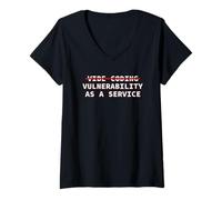 Womens Cybersecurity Vibe Coding Vulnerability As A Service Funny V-Neck T-Shirt