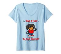 Women's Dachshund My Give A Fuck is Broken But My Go Fuck Yourself V-Neck T-Shirt