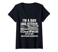 Womens Dad And Veteran Afraid Of Nothing My Wife And Daughters V-Neck T-Shirt