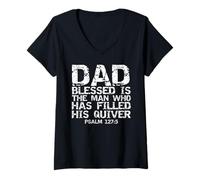 Womens Dad Blessed is the Man Who has Filled His Quiver Father's V-Neck T-Shirt