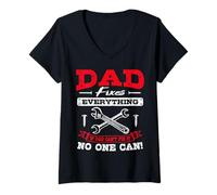 Women's Dad Fixes Everything If Dad Can't No One Can Daddy Handyman V-Neck T-Shirt