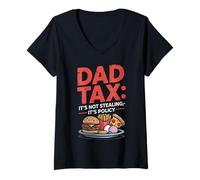 Womens Dad Tax: It's Not Stealing It's Policy Daddy Fathers Day V-Neck T-Shirt