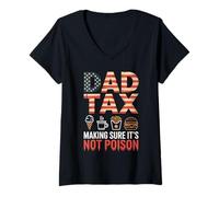 Womens Dad Tax Making Sure It is Not Poison USA Flag Dad Humor V-Neck T-Shirt