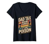 Womens Dad Tax Making Sure It's Not Poison Retro V-Neck T-Shirt
