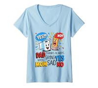 Womens Dad Thanks Always Saying Yes When Mom Said No Father's day V-Neck T-Shirt