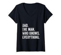 Women's Dad. The Man. Who Knows. Everything. Funny Father’s Day V-Neck T-Shirt