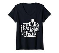 Womens Dad We Love You Happy Father's Day Funny Family V-Neck T-Shirt