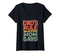 Women's Dad's Rule Whatever Mom Says V-Neck T-Shirt