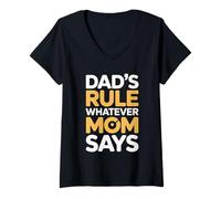 Women's Dad's Rule Whatever Mom Says V-Neck T-Shirt