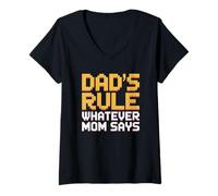 Women's Dad's Rule Whatever Mom Says V-Neck T-Shirt