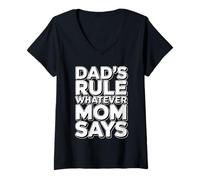 Women's Dad's Rule Whatever Mom Says V-Neck T-Shirt