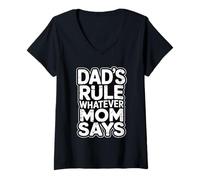 Women's Dad's Rule Whatever Mom Says V-Neck T-Shirt