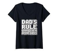 Women's Dad's Rule Whatever Mom Says V-Neck T-Shirt